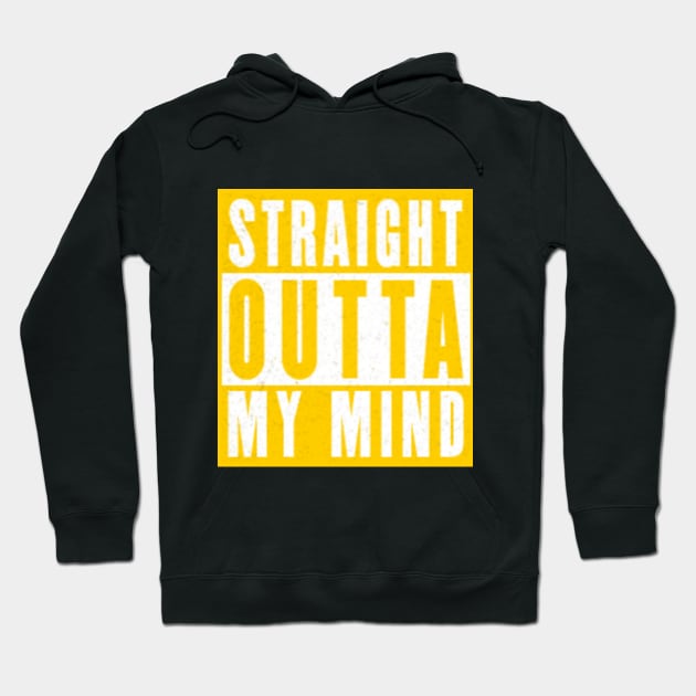 Straight outta my mind sticker and shirts etc. Hoodie by Mackkazzlen